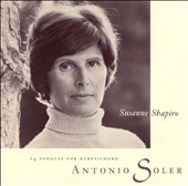 Soler: Sonatas for Harpsichord / Susanne Shapiro