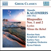 M.Kalomiris: Rhapsodies No.1, No.2, Lyrics, Minas the Rebel, etc