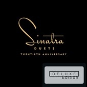 Frank Sinatra/Duets 20th Anniversary Deluxe Edition[3754492]