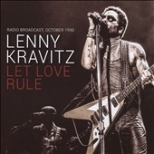 Lenny Kravitz/Let Love Rule (FM Broadcast, 1990/Live Recording)[1143962]