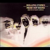 More Hot Rocks (Big Hits & Fazed Cookies) More Hot Rocks (Big Hits & Fazed Cookies)