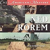 American Masters - Rorem: Women's Voices, Some Trees, etc.