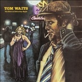 Tom Waits/The Heart Of Saturday Night