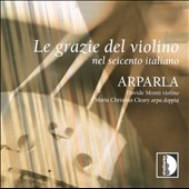 Le Grazie del Violino nel Seicento Italiano