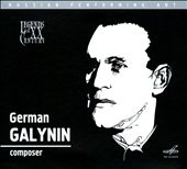 Russian Performing Art - Legends of the 20th Century: German Galynin