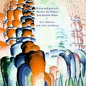 Soundpost: Works For Piano And Double Bass