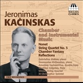 Kacinskas: Chamber and Instrumental Music Kacinskas: Chamber and Instrumental Music