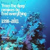 From the Deep: Remixes From 1998-2001