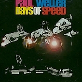 Paul Weller/Days Of Speed