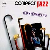 Compact Jazz: Sarah Vaughan Live!