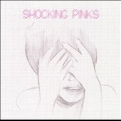 Shocking Pinks Shocking Pinks