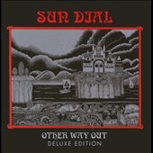 Sun Dial/Other Way Out