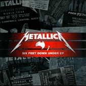 Metallica/Six Feet Down Under EP[2751576]
