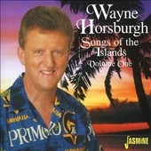 Wayne Horsburgh/Songs of the Islands