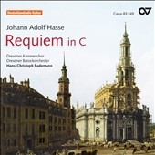 J.A.Hasse: Requiem in C, Miserere in C J.A.Hasse: Requiem in C, Miserere in C