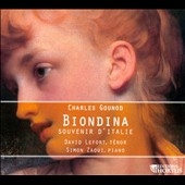 Gounod: Biondina - Souvenir of Italy Gounod: Biondina - Souvenir of Italy
