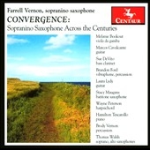 Convergence - Sopranino Saxophone Across the Centuries Convergence - Sopranino Saxophone Across the Centuries