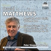 D.Matthews: Music for Solo Violin Vol.1