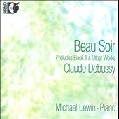 Debussy: Beau Soir - Preludes Book 2 & Other Works ［CD+Blu-ray Audio］