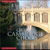 Great Cambridge Choirs Great Cambridge Choirs
