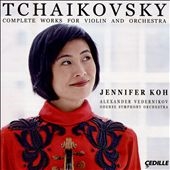 Tchaikovsky: Complete Works for Violin and Orchestra Tchaikovsky: Complete Works for Violin and Orchestra