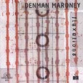 Denman Maroney: Fluxations Denman Maroney: Fluxations