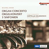 M.Haydn: Organ Concerto, 3 Sinfonien