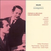 French & Belgian Violin Sonatas -Debussy/Faure/Franck/etc:Arthur Grumiaux(vn)/Paul Crossley(p)/etc