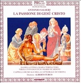 Salieri: La Passione di Gesu Cristo / Turco, Toso, et al