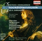 18th-century German & Netherlands Recorder Music / Schneider 18th-century German & Netherlands Recorder Music / Schneider