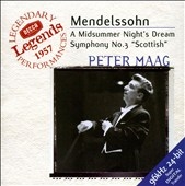 Mendelssohn: Symphony No 3, A Midsummer Night's Dream