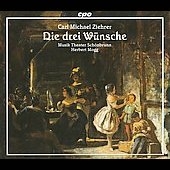 C.M.Ziehrer: Die Drei Wunsche / Herbert Mogg, Orchester des Musiktheaters Schonbrunn, Volker Vogel, etc