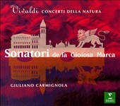 Vivaldi: Concerti della Natura /Sonatori de la Gioiosa Marca Vivaldi: Concerti della Natura /Sonatori de la Gioiosa Marca