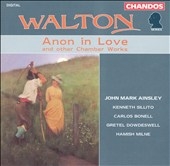 Walton: Anon in Love, etc / Ainsley, Sillito, Bonell, et al Walton: Anon in Love, etc / Ainsley, Sillito, Bonell, et al