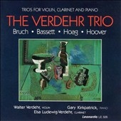 Bruch, Bassett, Hoag, Hoover: Trios / Verdehr Trio
