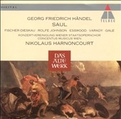 Haendel: Saul / Harnoncourt, Fischer-Dieskau, et al Haendel: Saul / Harnoncourt, Fischer-Dieskau, et al