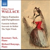 W.V.Wallace: Opera Fantasies and Paraphrases