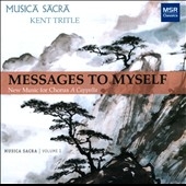 Musica Sacra/Messages to Myself - New Music for Chorus A Cappella[MS1411]