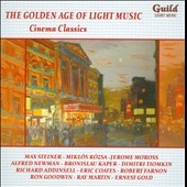 The Golden Age of Light Music - Cinema Classics