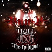 Trill O.G.: The Epilogue Trill O.G.: The Epilogue