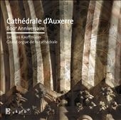 Cathedrale d'Auxerre - 800e Anniversaire