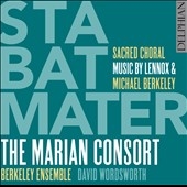 ޥꥢ󡦥󥽡/Stabat Mater - Sacred Choral Music by Lennox &Michael Berkeley[DCD34180]