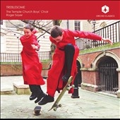 Treblesome - The Temple Church Boy's Choir