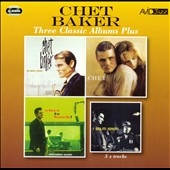 Chet Baker/Three Classic Albums Plus[AMSC1274]