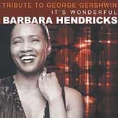 It's Wonderful - Tribute to George Gershwin / Hendricks It's Wonderful - Tribute to George Gershwin / Hendricks