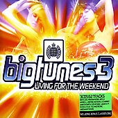Big Tunes Vol.3 (Living For The Weekend)