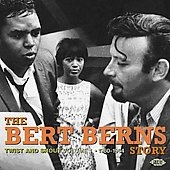 The Bert Berns Story Vol. 1 Twist &Shout 1960-1964[CDCHD1178]