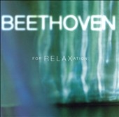 Beethoven for Relaxation