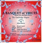 A Banquet of Voices - Music for Multiple Choirs / Rutter