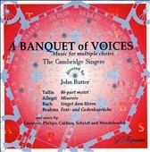 A Banquet of Voices - Music for Multiple Choirs / Rutter A Banquet of Voices - Music for Multiple Choirs / Rutter